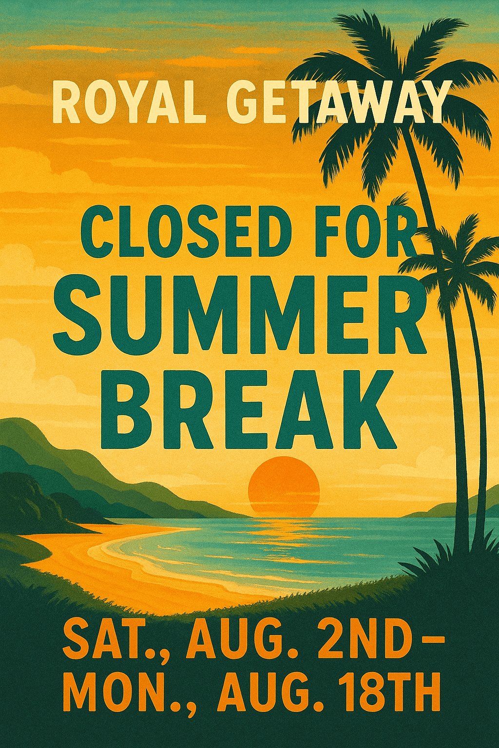 Closed For Summer Break